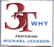 Michael Jackson & 3T - Why
